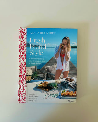 ALICIA ROUNTREE FRESH ISLAND STYLE BOOK