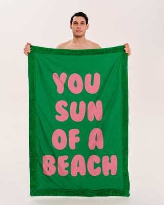 SUN OF A BEACH YOU SUN OF A BEACH TOWEL WASABI